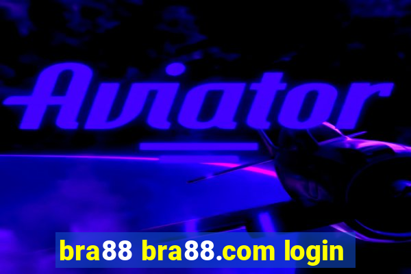 bra88 bra88.com login